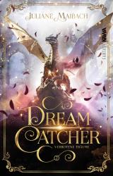 Juliane Maibach: Dreamcatcher - Taschenbuch