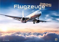 Planes - Über den Wolken - Flugzeuge - 2025 - Kalender DIN A3