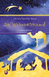 Christa Spilling-Nöker: Das Weihnachtskamel - gebunden