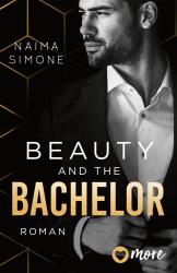 Naima Simone: Beauty and the Bachelor - Taschenbuch