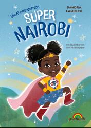 Sandra Lambeck: Super-Nairobi - gebunden