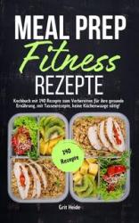 Grit Heide: Meal Prep Fitness Rezepte