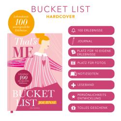 Lisa Wirth: That´s Me Bucket List | Das ultimative Bucket List Buch für ein erfülltes Leben | Das Ausfüllbuch für 100 unvergessliche Erlebnisse und Momente | 100 Dinge, die man im Leben getan haben muss - gebunden