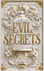 Mary Jane Fields: Evil Secrets | Mit wunderschönem Farbschnitt - Taschenbuch