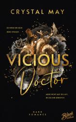 Crystal May: Vicious Doctor | Mit wunderschönem Farbschnitt - Taschenbuch