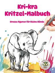 Nanja Holland: Kri-kra Kritzel-Malbuch - Große Bilder für kleine Hände - Taschenbuch