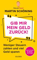 Martin Schöning: Gib mir mein Geld zurück - Taschenbuch