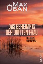 Max Oban: Das Geheimnis der dritten Frau - Taschenbuch