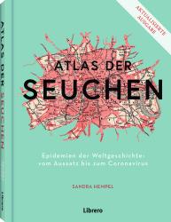 Sandra Hempel: Atlas der Seuchen - gebunden