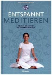 Swami Saradananda: Entspannt meditieren - gebunden