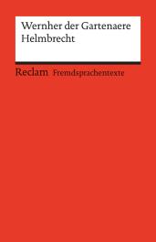 Wernher der Gärtner (Gartenaere) Helmbrecht » Buch