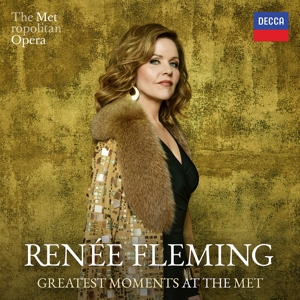 Renée Fleming: Greatest Moments at the MET, 2 Audio-CD (DigiPak) - CD