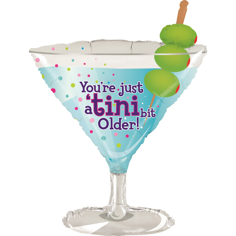 Luftballon in Form eines Martini-Glases. Aufschrift: 'You're just a 'tini bit Older!'