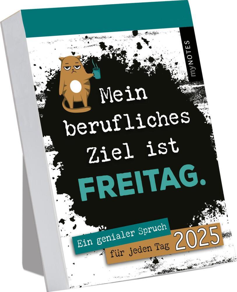 myNOTES Abreißkalender Mein berufliches Ziel ist Freitag 2025