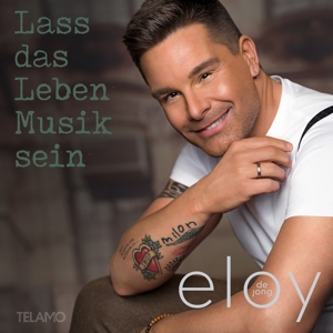 Eloy de Jong: Lass das Leben Musik sein, 1 Audio-CD - CD