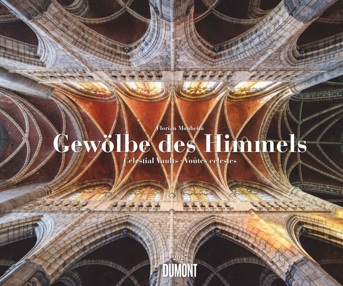 DUMONT - Gewölbe des Himmels 2025 Wandkalender, 60x50cm, Fotokunst-Kalender mit Decken in Kirchen und Sakral-Bauten, fotografiert von Florian Monheim, mit Spiralbindung