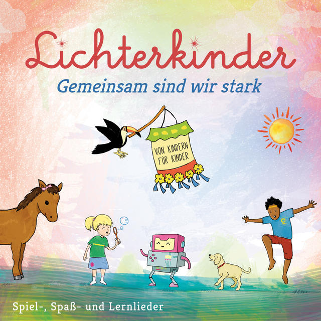 Lichterkinder: Gemeinsam sind wir stark, 1 Audio-CD - CD