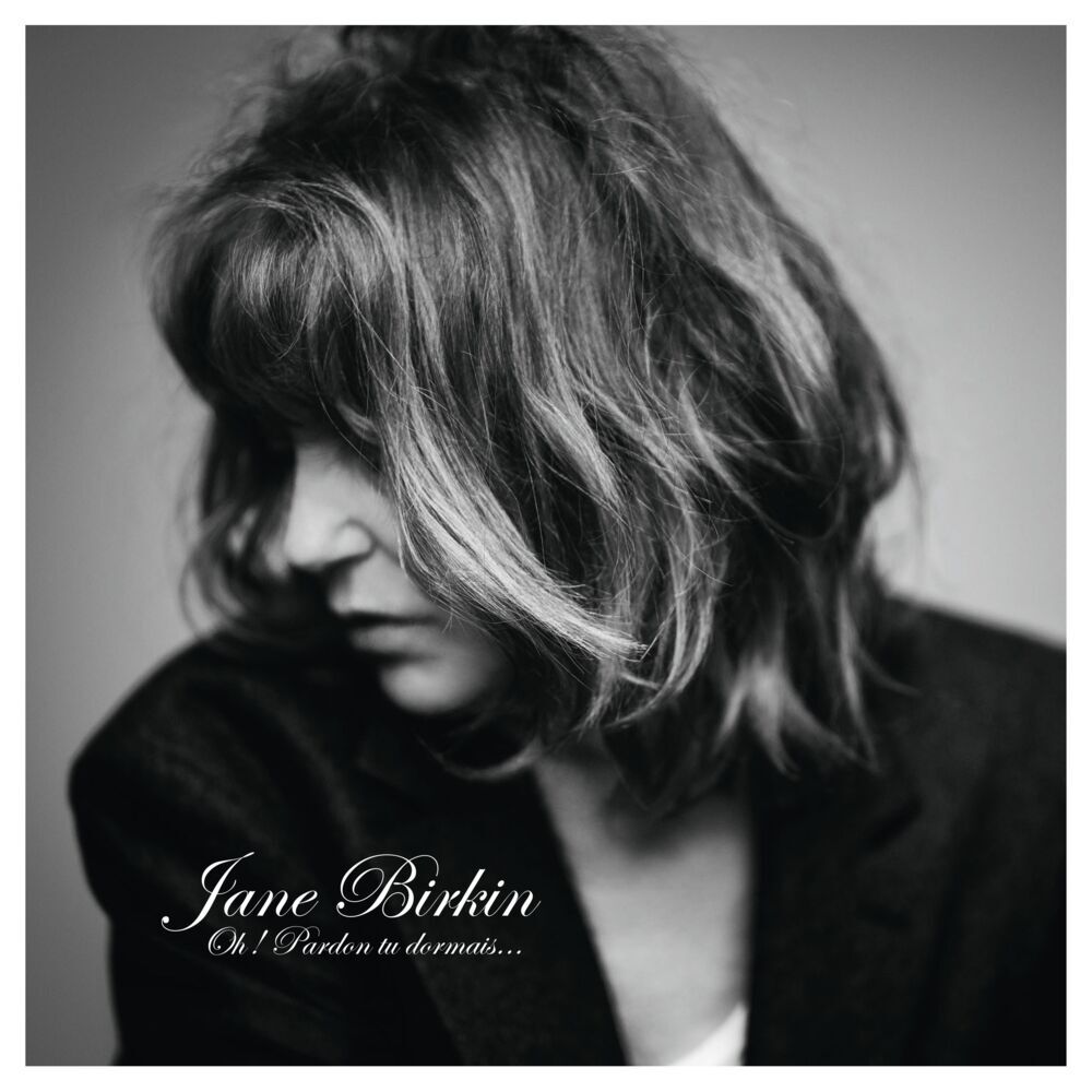 Jane Birkin: Oh! Pardon tu dormais, 1 Audio-CD - CD