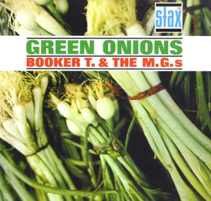 Booker T. & The MG´s: Green Onions: 60th Anniversay, 1 Schallplatte (Limited Deluxe Green Vinyl Edition)