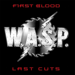 W.A.S.P.: First Blood Last Cuts, 1 Audio-CD - CD