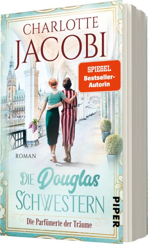 Charlotte Jacobi Die Douglas-Schwestern – Die Parfümerie der