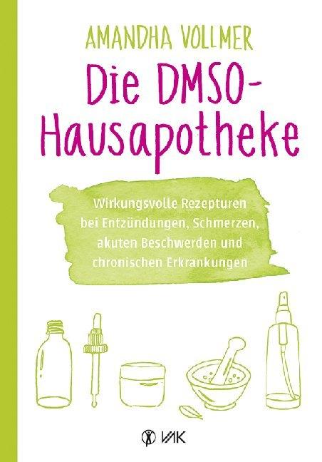 Medizin Zum Selbermachen Mit DMSO & Co