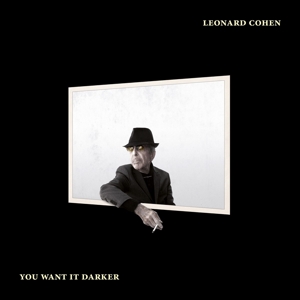 Leonard Cohen: You Want It Darker, 1 Audio-CD, 1 Audio-CD - CD