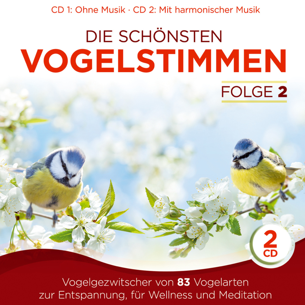 Naturklang: Die schönsten Vogelstimmen. Tl.2, 2 Audio-CD - CD