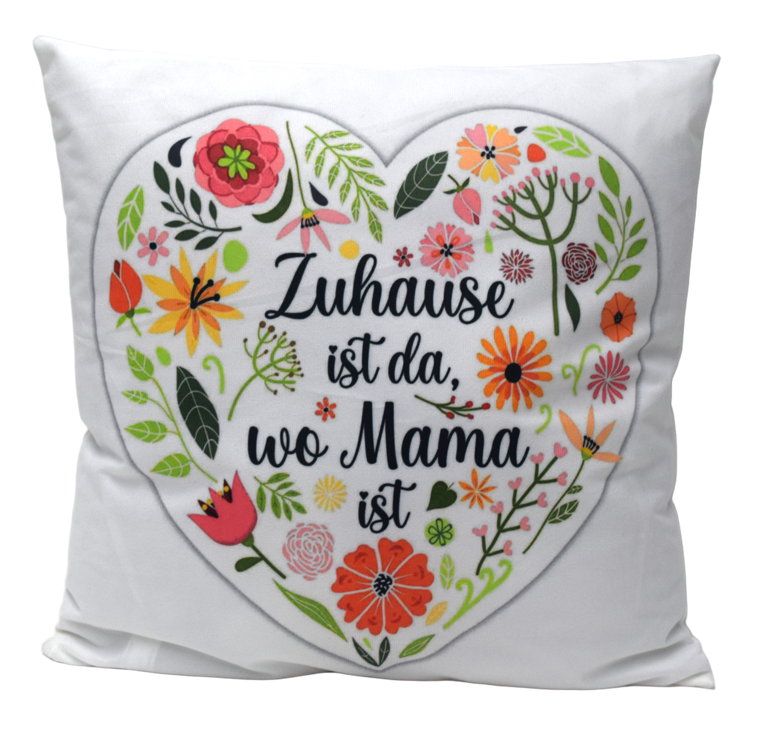 Kissen mit herzförmigem Design. Bunte Blumen und Pflanzen. Schriftzug: 'Zuhause ist da, wo Mama ist'.