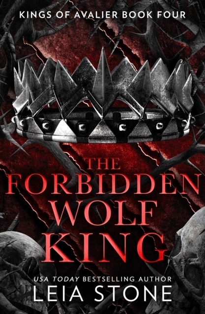 Leia Stone: The Forbidden Wolf King - The Kings of Avalier 4 - Taschenbuch