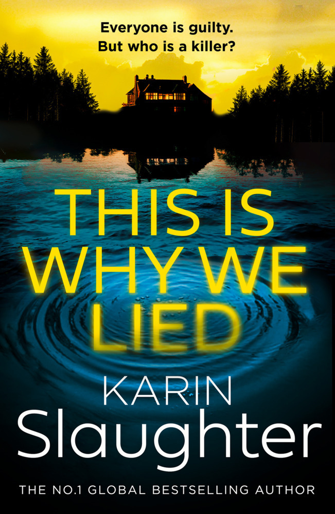 Karin Slaughter: The This is Why We Lied - Taschenbuch