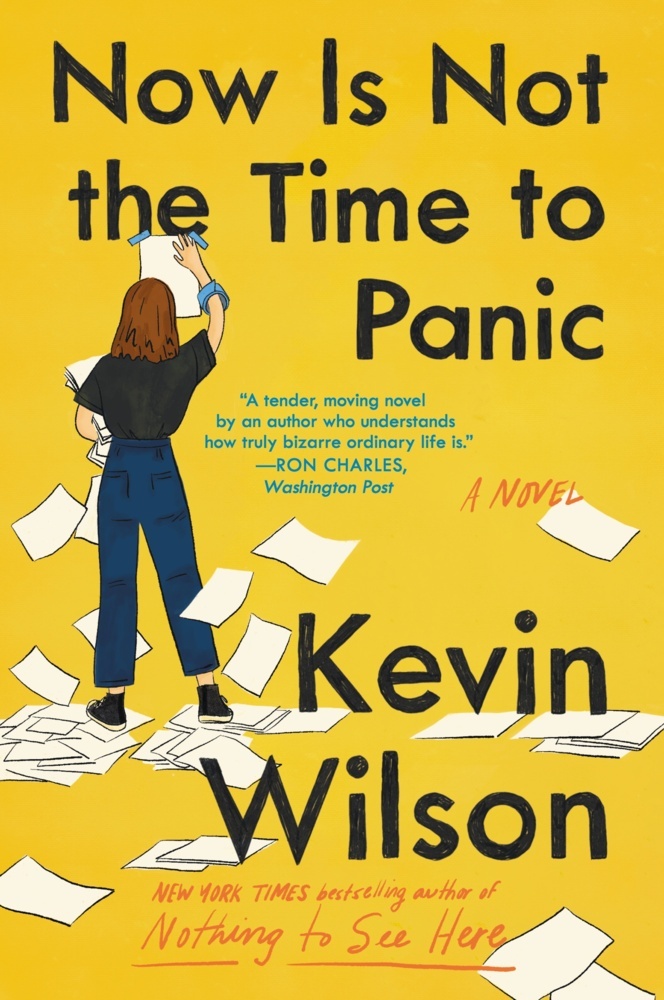 Kevin Wilson: Now Is Not the Time to Panic - Taschenbuch