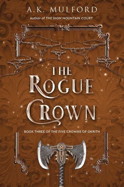 A. K. Mulford: The Rogue Crown - Taschenbuch