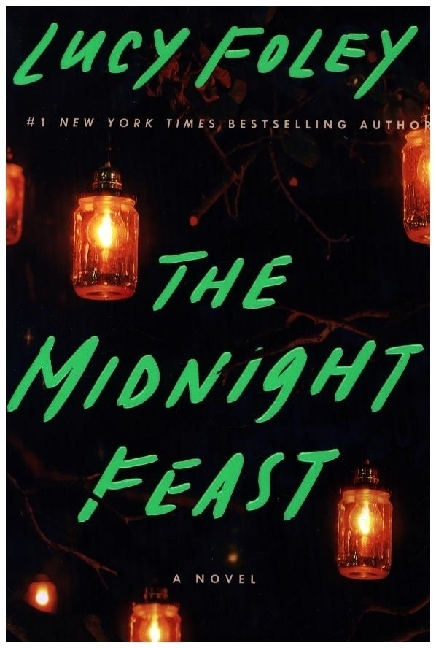 Lucy Foley: The Midnight Feast - Taschenbuch