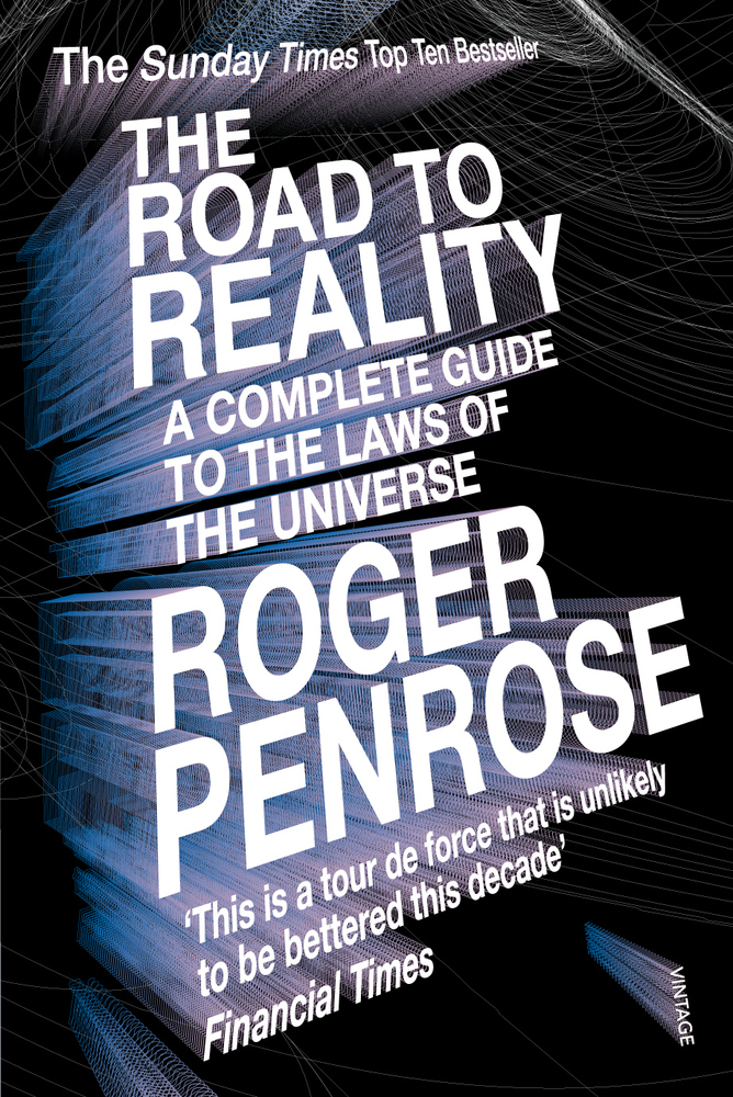 Roger Penrose: The Road to Reality - Taschenbuch