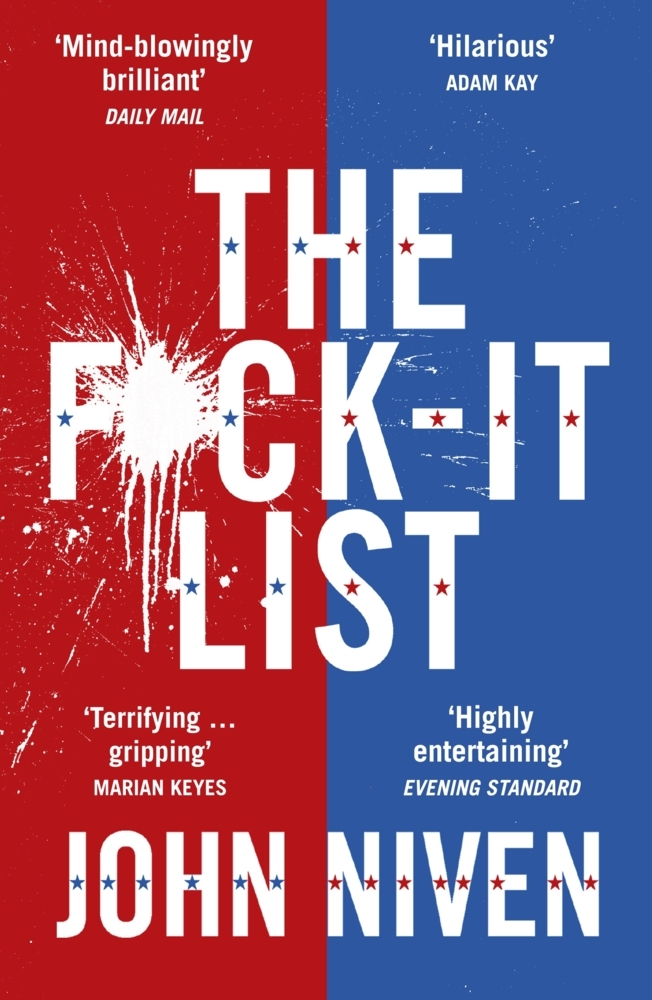 John Niven: The F*ck-it List - Taschenbuch