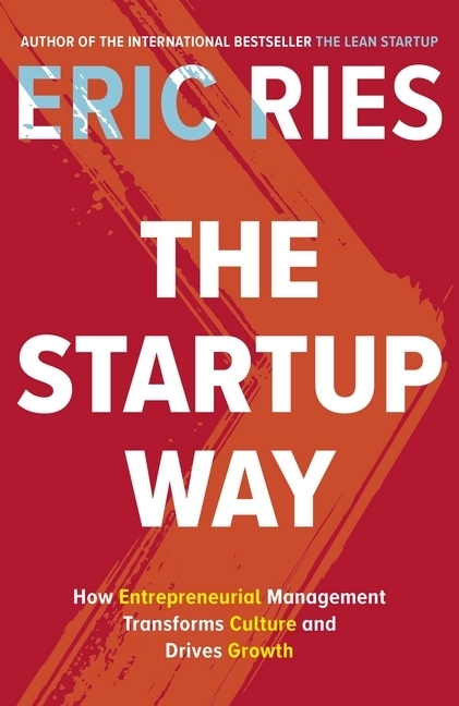 Eric Ries: The Startup Way - Taschenbuch