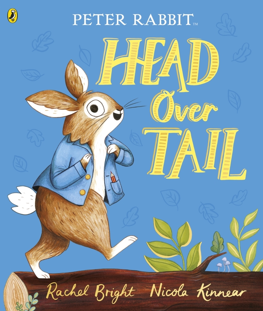 Rachel Bright: Peter Rabbit: Head Over Tail - Taschenbuch