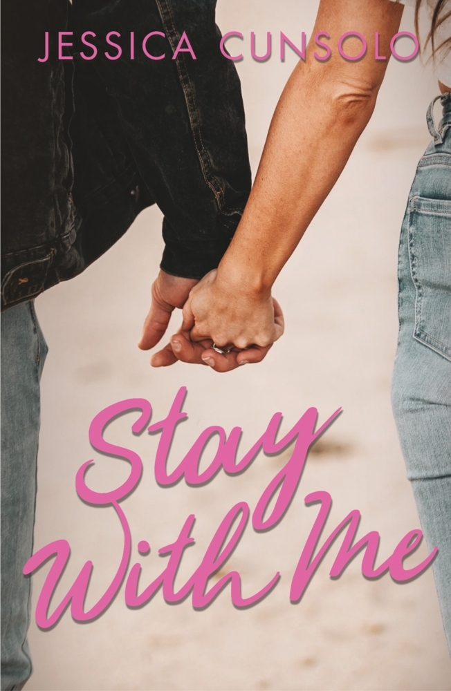 Jessica Cunsolo: Stay With Me - Taschenbuch