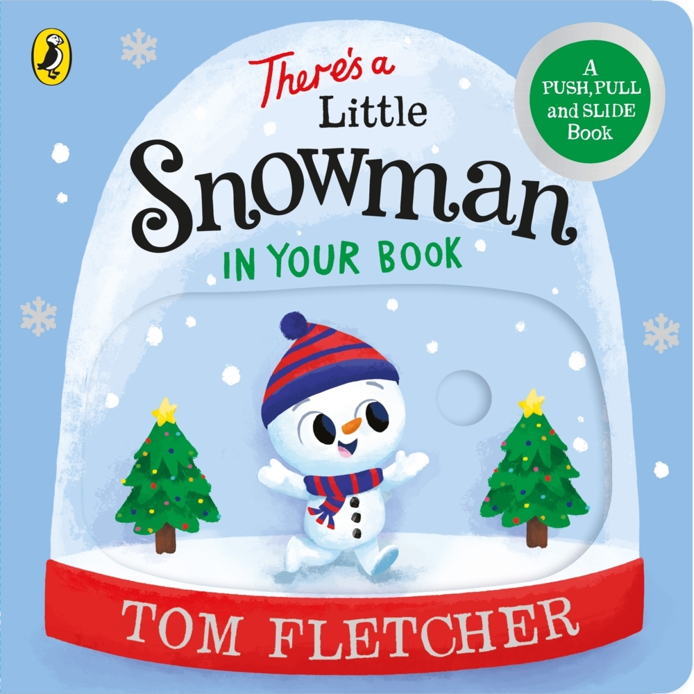 Tom Fletcher: There´s a Little Snowman in Your Book