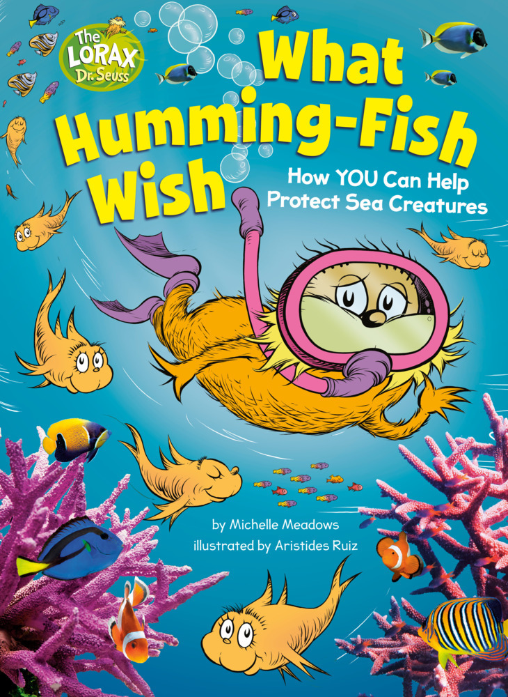 Michelle Meadows: What Humming-Fish Wish: How YOU Can Help Protect Sea Creatures - gebunden