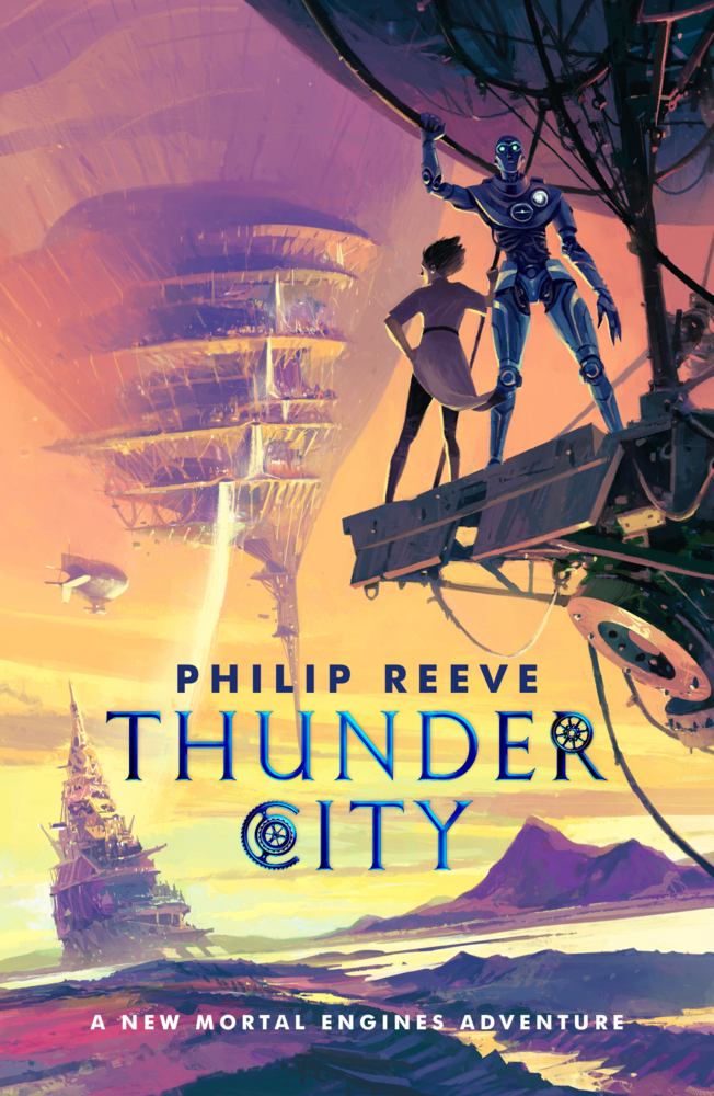 Philip Reeve: Mortal Engines: Thunder City - Taschenbuch