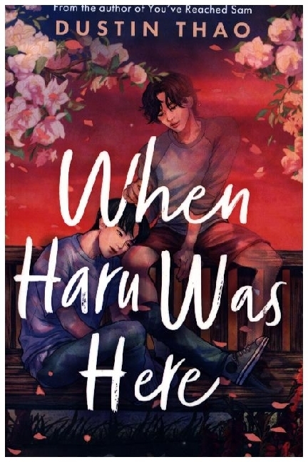 Dustin Thao: When Haru Was Here - Taschenbuch