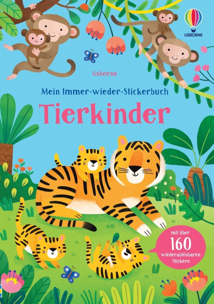 Mein Immer-wieder-Stickerbuch: Tierkinder - Taschenbuch