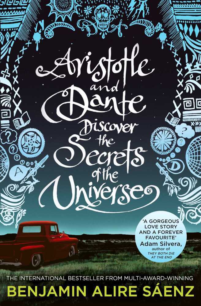 Benjamin Alire Sáenz: Aristotle and Dante Discover the Secrets of the Universe - Taschenbuch