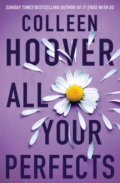 Colleen Hoover: All Your Perfects - Taschenbuch