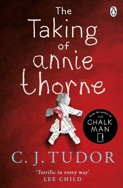 C. J. Tudor: The Taking of Annie Thorne - Taschenbuch