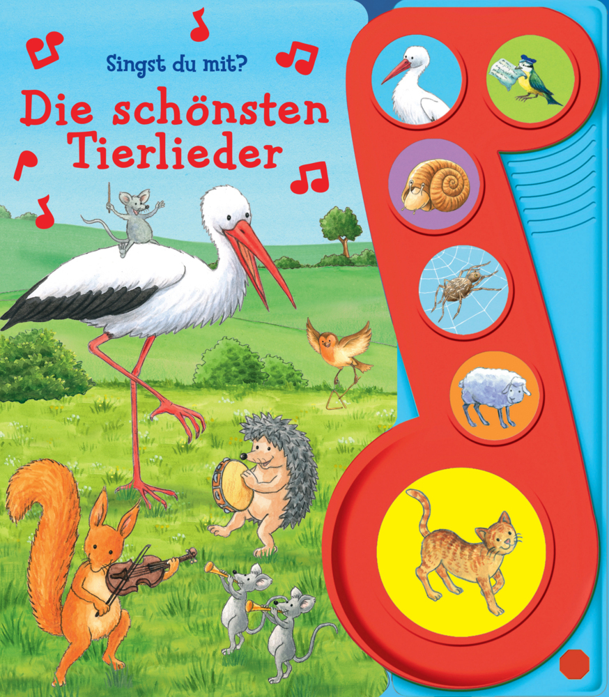 Die schönsten Tierlieder - Liederbuch mit Sound - Pappbilderbuch mit 6 Melodien - gebunden