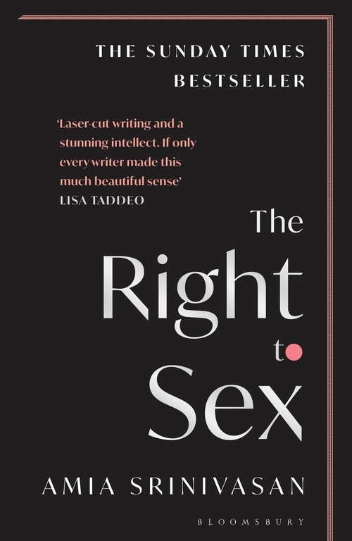 Amia Srinivasan: The Right to Sex - Taschenbuch