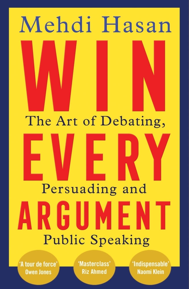 Mehdi Hasan: Win Every Argument - Taschenbuch